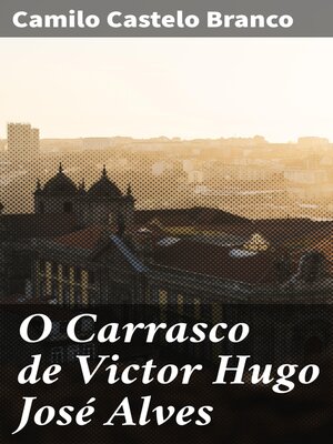 cover image of O Carrasco de Victor Hugo José Alves